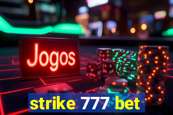 strike 777 bet